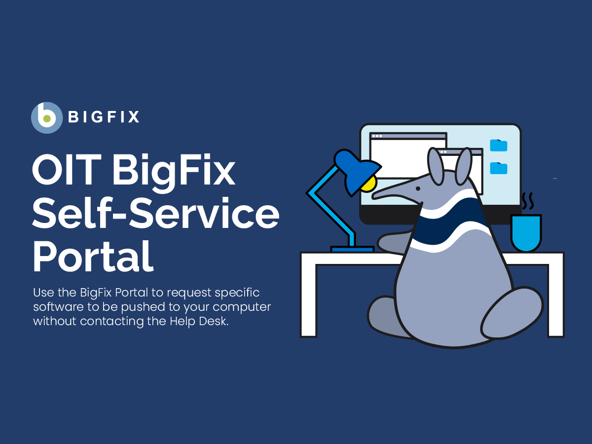 OIT BigFix Self-Service Portal