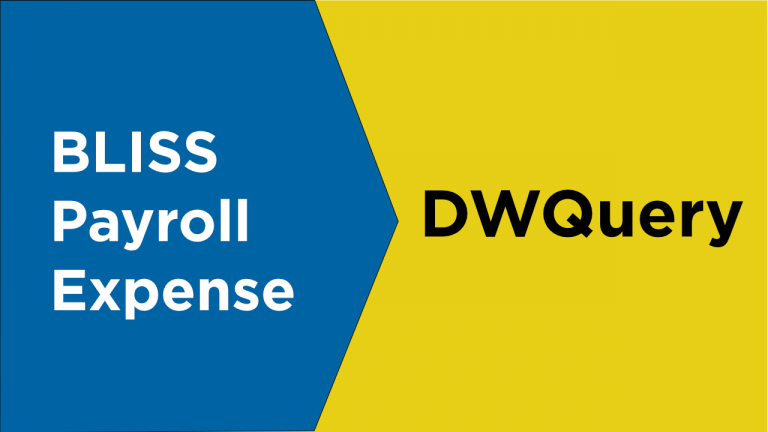 BLISS Payroll Expense Migration to DWQuery